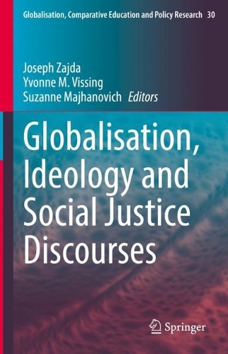 Globalisation, Ideology and Social Justice Discourses. 2022 ed.
