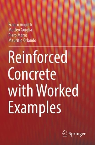 Reinforced Concrete with Worked Examples. 2022 ed.