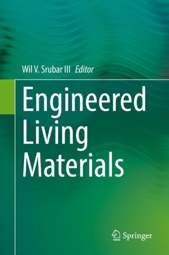 Engineered Living Materials. 2022 ed.