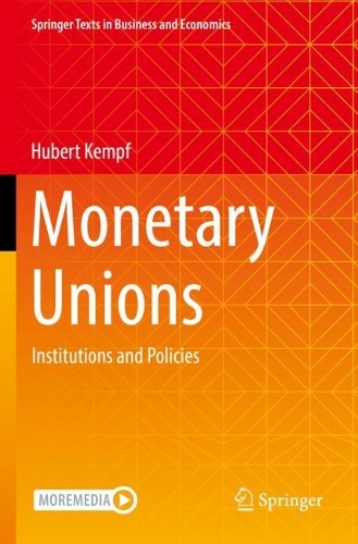 Monetary Unions: Institutions and Policies. 2022 ed.