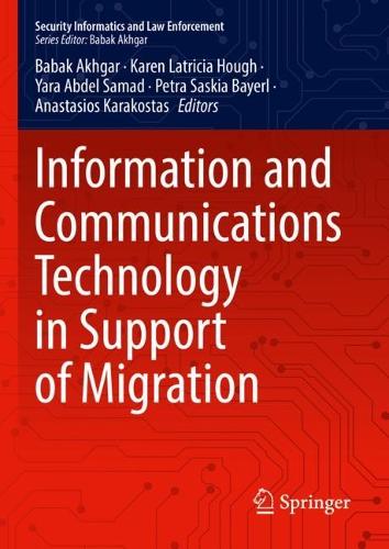 Information and Communications Technology in Support of Migration. 2022 ed.