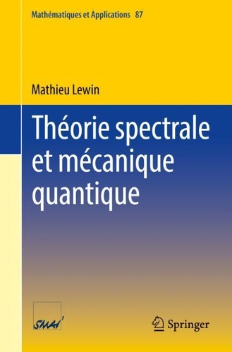 Theorie spectrale et mecanique quantique.