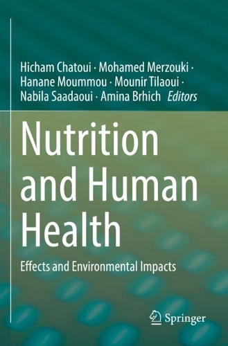 Nutrition and Human Health: Effects and Environmental Impacts. 2022 ed.