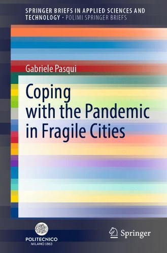 Coping with the Pandemic in Fragile Cities.