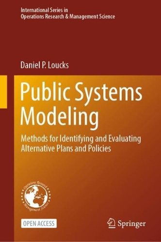 Public Systems Modeling: Methods for Identifying and Evaluating Alternative Plans and Policies. 2022 ed.