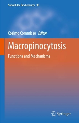 Macropinocytosis: Functions and Mechanisms. 2022 ed.