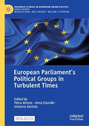 European Parliament's Political Groups in Turbulent Times.