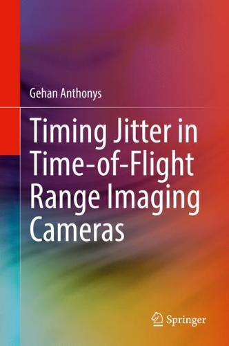 Timing Jitter in Time-of-Flight Range Imaging Cameras. 2022 ed.