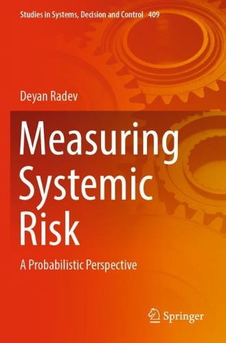 Measuring Systemic Risk: A Probabilistic Perspective. 2022 ed.