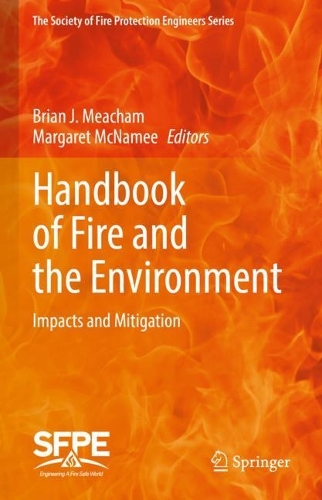 Handbook of Fire and the Environment: Impacts and Mitigation. 2023 ed.