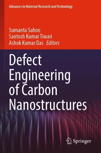 Defect Engineering of Carbon Nanostructures. 2022 ed.