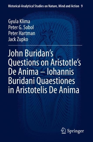 John Buridan's Questions on Aristotle's De Anima - Iohannis Buridani Quaestiones in Aristotelis De Anima. 2023 ed.