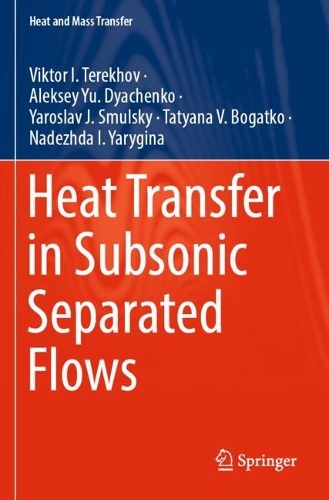 Heat Transfer in Subsonic Separated Flows. 2022 ed.
