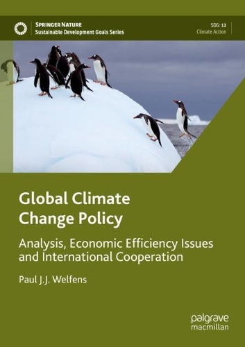 Global Climate Change Policy: Analysis, Economic Efficiency Issues and International Cooperation. 2022 ed.