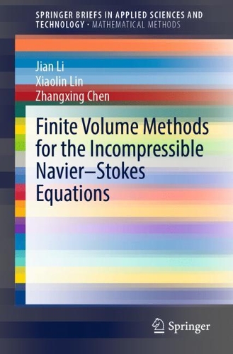Finite Volume Methods for the Incompressible Navier-Stokes Equations. 1st ed. 2022