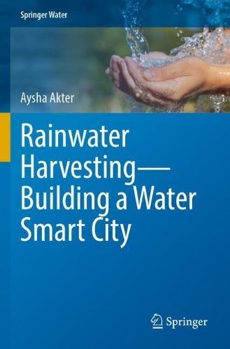Rainwater Harvesting-Building a Water Smart City. 2022 ed.