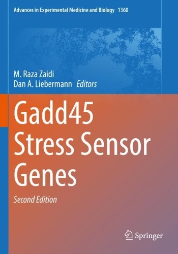 Gadd45 Stress Sensor Genes. Second Edition 2022