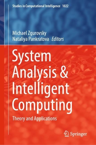 System Analysis & Intelligent Computing: Theory and Applications. 2022 ed.