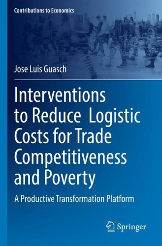 Interventions to Reduce Logistic Costs for Trade Competitiveness and Poverty: A Productive Transformation Platform. 2022 ed.