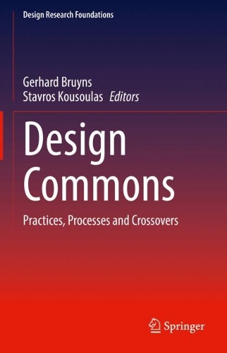 Design Commons: Practices, Processes and Crossovers. 2022 ed.
