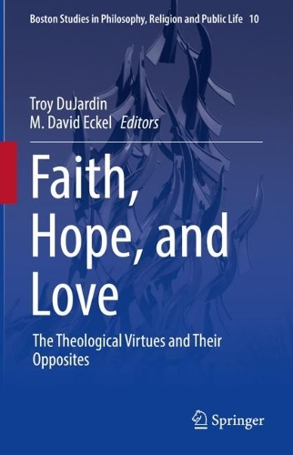 Faith, Hope, and Love.