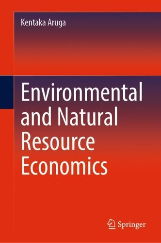 Environmental and Natural Resource Economics. 2022 ed.