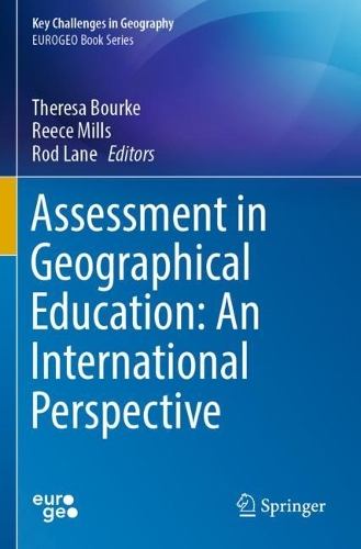 Assessment in Geographical Education: An International Perspective. 2022 ed.