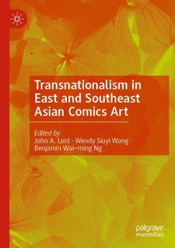 Transnationalism in East and Southeast Asian Comics Art. 2022 ed.