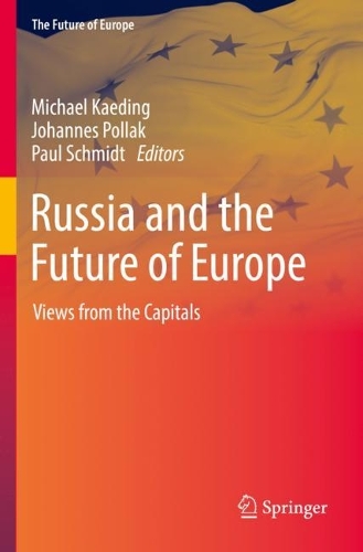 Russia and the Future of Europe: Views from the Capitals. 2022 ed.