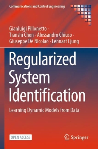Regularized System Identification: Learning Dynamic Models from Data. 1st ed. 2022