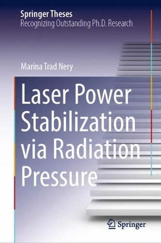 Laser Power Stabilization via Radiation Pressure. 2022 ed.