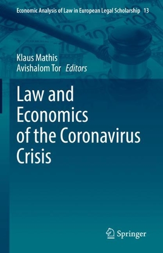 Law and Economics of the Coronavirus Crisis.