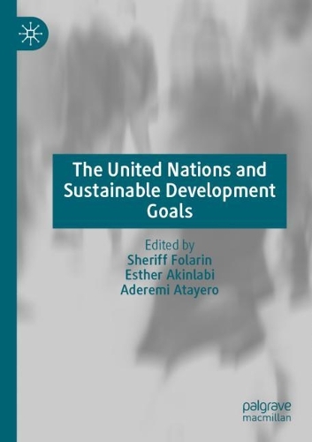 The United Nations and Sustainable Development Goals. 2022 ed.
