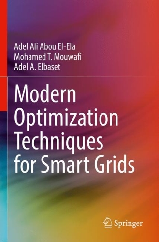 Modern Optimization Techniques for Smart Grids. 2023 ed.