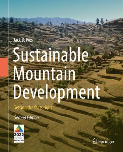 Sustainable Mountain Development: Getting the facts right. Second Edition 2022