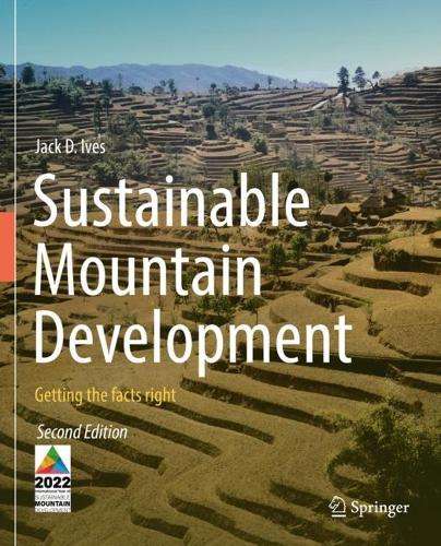 Sustainable Mountain Development: Getting the facts right. Second Edition 2022