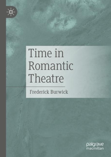 Time in Romantic Theatre. 2022 ed.