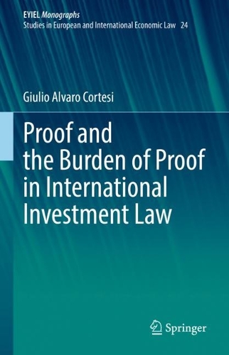 Proof and the Burden of Proof in International Investment Law.