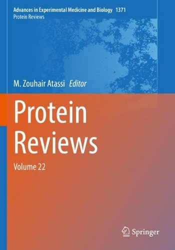 Protein Reviews: Volume 22. 1st ed. 2022