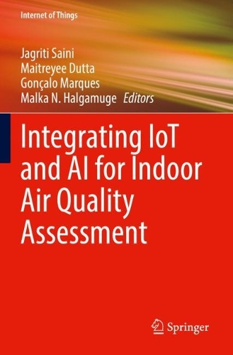 Integrating IoT and AI for Indoor Air Quality Assessment. 2022 ed.