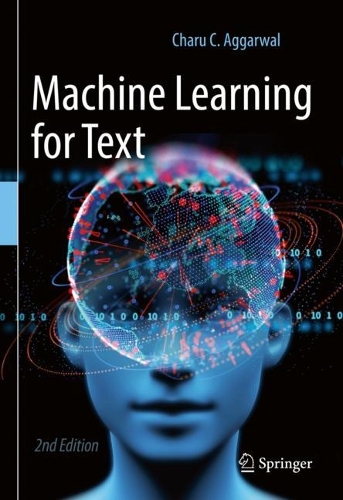 Machine Learning for Text. Second Edition 2022