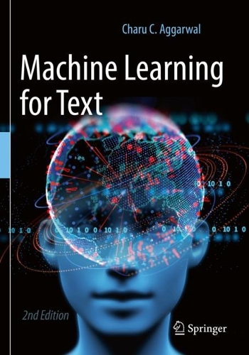 Machine Learning for Text. Second Edition 2022