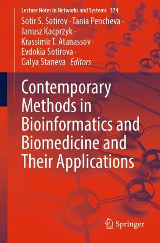 Contemporary Methods in Bioinformatics and Biomedicine and Their Applications. 1st ed. 2022