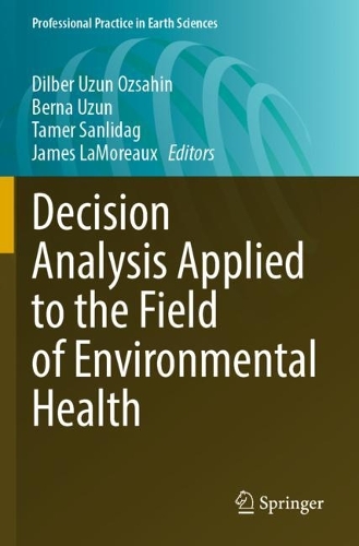 Decision Analysis Applied to the Field of Environmental Health. 2022 ed.