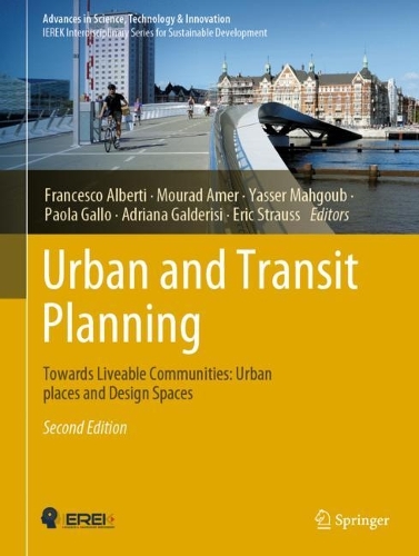 Urban and Transit Planning: Towards Liveable Communities: Urban places and Design Spaces. Second Edition 2022