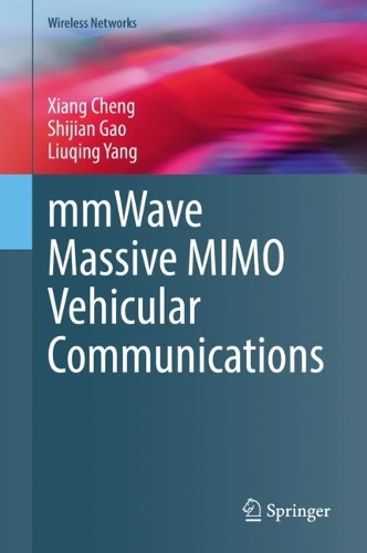 mmWave Massive MIMO Vehicular Communications. 2023 ed.