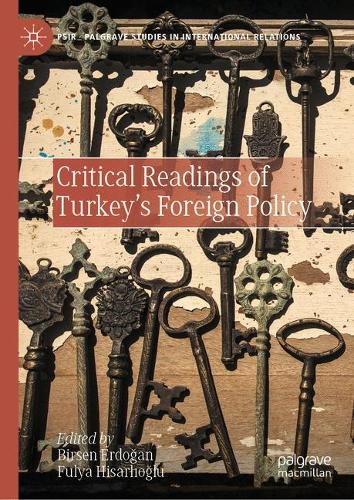 Critical Readings of Turkey's Foreign Policy.