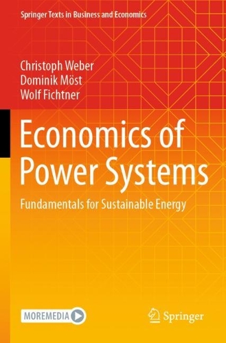 Economics of Power Systems: Fundamentals for Sustainable Energy. 2022 ed.
