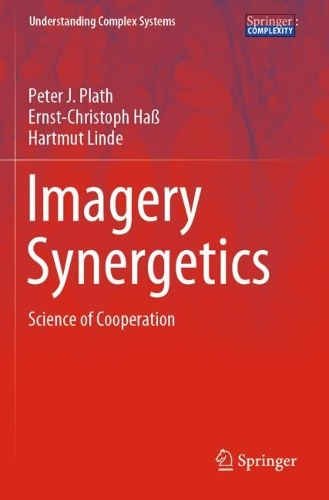 Imagery Synergetics: Science of Cooperation. 2022 ed.