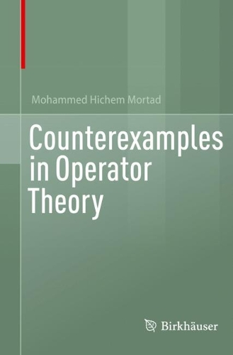 Counterexamples in Operator Theory.